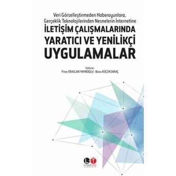 Çalışmalarında Yaratıcı Ve Yenilikçi Uygulamalar Banu Küçüksaraç