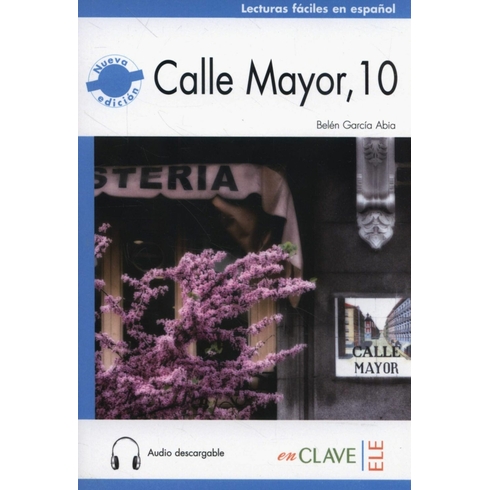 Calle Mayor 10 Audio Descargable (Nivel-2) B1 Belen Garcia Abia