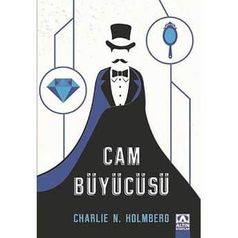 Cam Büyücüsü Charlie N. Holmberg