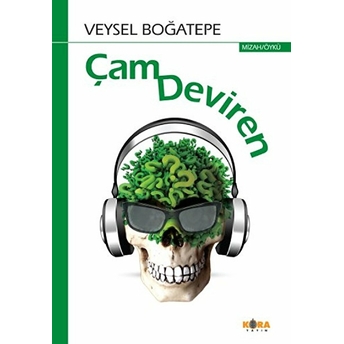 Çam Deviren-Veysel Boğatepe