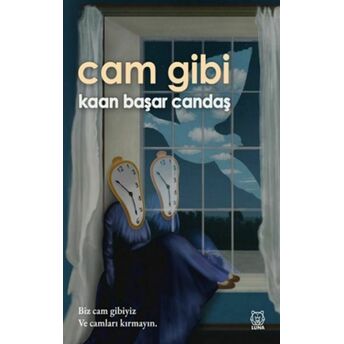 Cam Gibi Kaan Başar Candaş