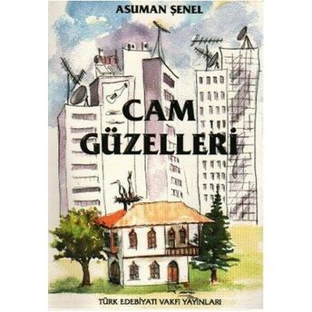 Cam Güzelleri Asuman Şenel