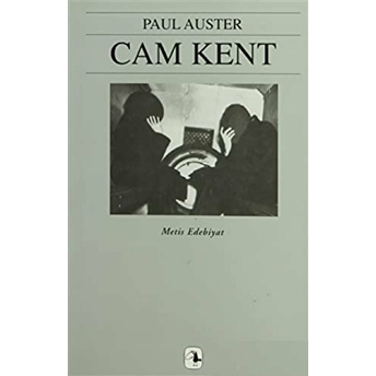 Cam Kent New York Üçlemesi I Paul Auster