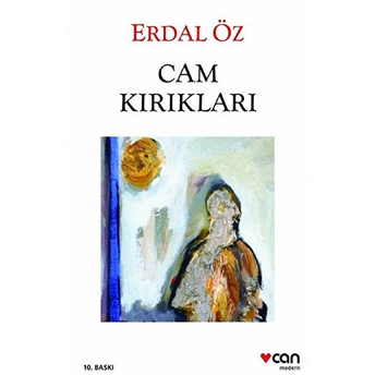 Cam Kırıkları Erdal Öz