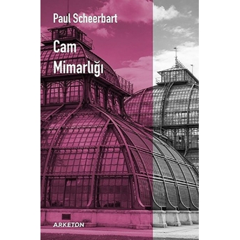 Cam Mimarlığı Paul Scheerbart