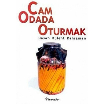 Cam Odada Oturmak Hasan Bülent Kahraman