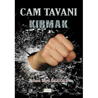 Cam Tavanı Kırmak Erhan Ziya Sancar