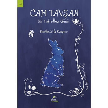 Cam Tavşan - Bir Hıdrellez Günü Berfin Sıla Kepez