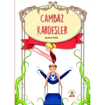 Cambaz Kardeşler Burhan Yetkil