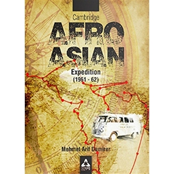 Cambridge Afro - Asian Expedition (1961 - 62) Mehmet Arif Demirer