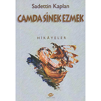 Camda Sinek Ezmek Sadettin Kaplan