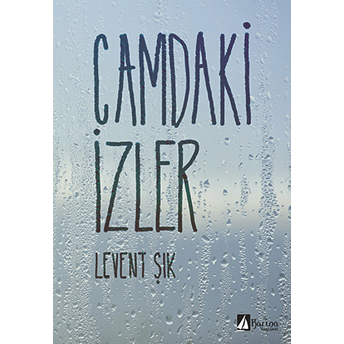 Camdaki Izler Levent Şık