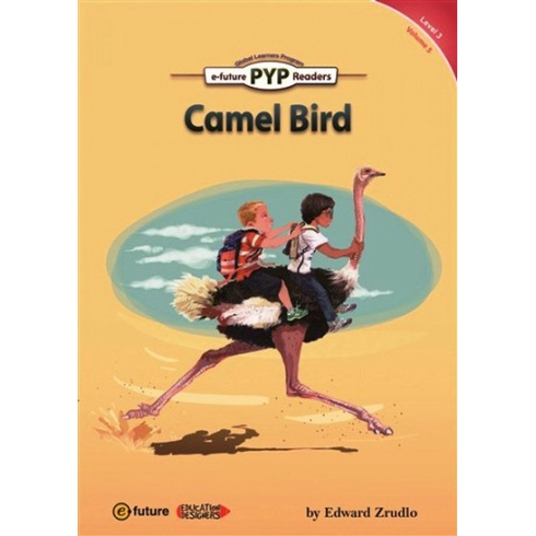 Camel Bird (Pyp Readers 3) Edward Zrudlo