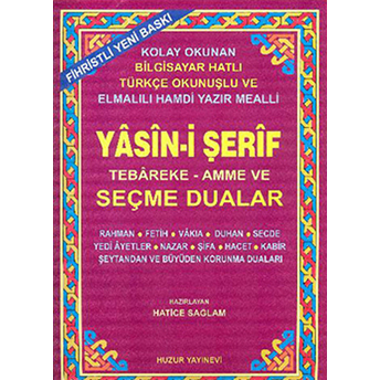 Cami Boy Fihristli Yasin-I Şerif Tebareke-Amme Ve Seçme Dualar (Kod: 031) Hatice Sağlam