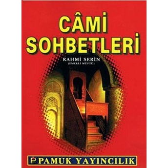 Cami Sohbetleri (Sohbet-021/P25) Büyük Boy Rahmi Serin