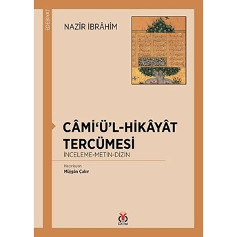 Câmi‘ü’l-Hikâyât Tercümesi Kolektif