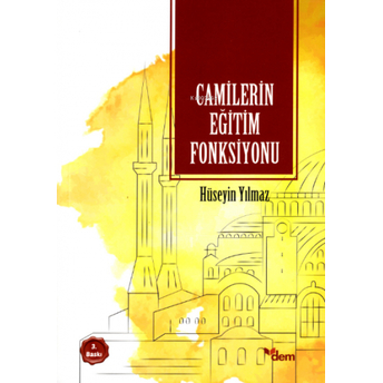 Camilerin Eğitim Fonksiyonu Hüseyin Yılmaz