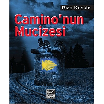 Camino’nun Mucizesi Rıza Keskin