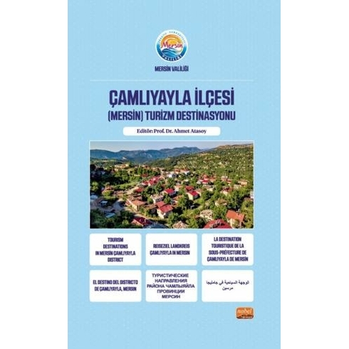 Çamlıyayla Ilçesi (Mersin) Turizm Destinasyonu Ahmet Atasoy