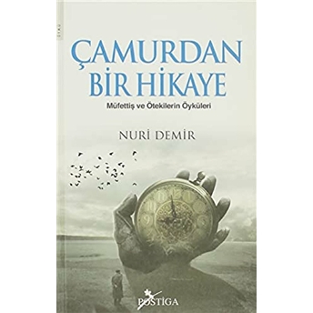 Çamurdan Bir Hikaye - Nuri Demir