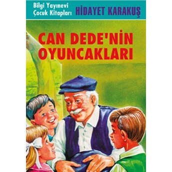 Can Dede’nin Oyuncakları Hidayet Karakuş