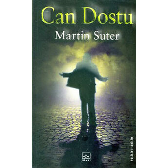 Can Dostu Martin Suter