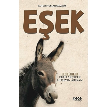 Can Dostum Arkadaşım Eşek Eren Akçiçek- Hüseyin Arıkan