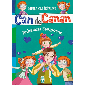 Can Ile Canan - Babamızı Seviyoruz Nefise Atçakarlar