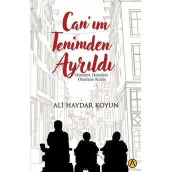 Can’ım Tenimden Ayrıldı Ali Haydar Koyun