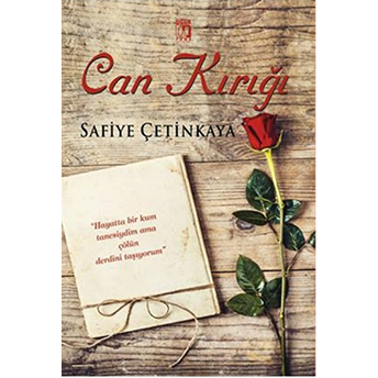 Can Kırığı Safiye Çetinkaya