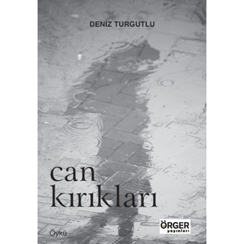 Can Kırıkları Deniz Turgutlu