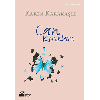 Can Kırıkları Karin Karakaşlı