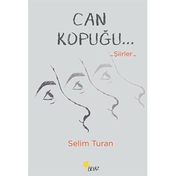 Can Kopuğu - Selim Turan