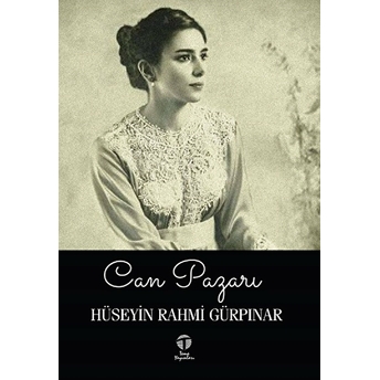 Can Pazarı Hüseyin Rahmi Gürpınar