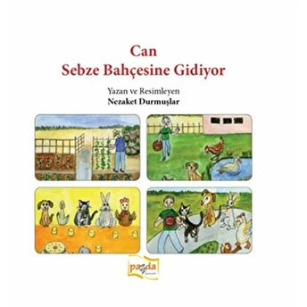 Can Sebze Bahçesine Gidiyor Nezaket Durmuşlar