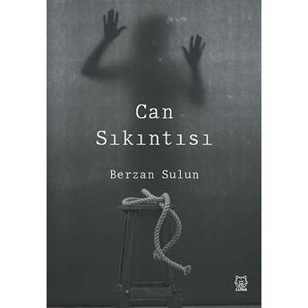 Can Sıkıntısı