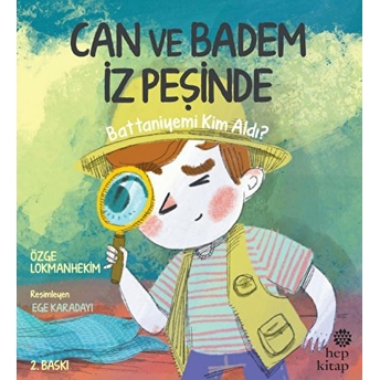 Can Ve Badem Iz Peşinde - Battaniyemi Kim Aldı? Özge A. Lokmanhekim