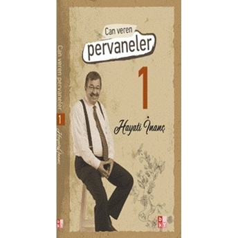 Can Veren Pervaneler 1 Hayati Inanç