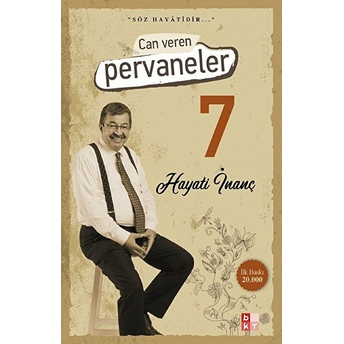 Can Veren Pervaneler 7 Hayati Inanç