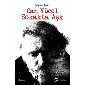 Can Yücel Sokakta Aşk Şeyma Asal