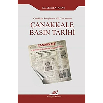 Çanakkale Basın Tarihi Mithat Atabay