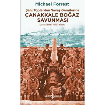 Çanakkale Boğaz Savunması Michael Forrest