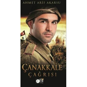 Çanakkale Çağrısı Ahmet Arif Akarsu