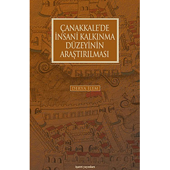 Çanakkale’de Insani Kalkınma Düzeyinin Araştırılması Derya Ilem