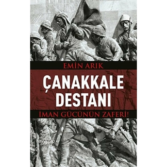 Çanakkale Destanı Emin Arık