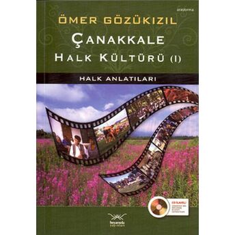 Çanakkale Halk Kültürü Ömer Gözükızıl