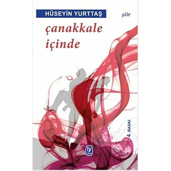 Çanakkale Içinde Hüseyin Yurttaş