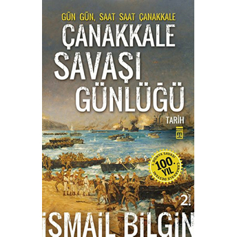 Çanakkale Savaşı Günlüğü Ismail Bilgin