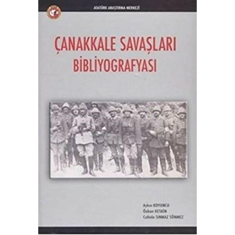 Çanakkale Savaşları Bibliyografisi-Cahide Sınmaz Sönmez