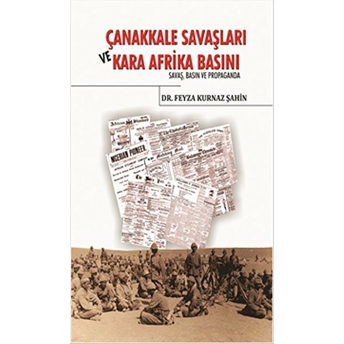 Çanakkale Savaşları Ve Kara Afrika Basını